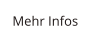 Mehr Infos